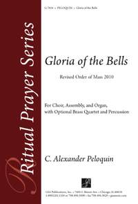 C. Alexander Peloquin: Gloria of the Bells - Instrument Parts