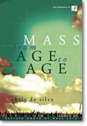 Chris de Silva: Mass from Age to Age -Choral acc. Ed.