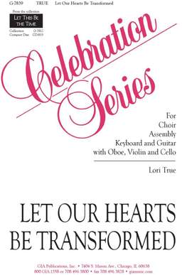 Lori True: Let Our Hearts Be Transformed