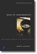 Marty Haugen: Mass of Remembrance -Choral acc. Ed.