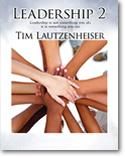 Tim Lautzenheiser: Leadership 2
