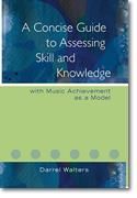 Darrel Walters: A Concise Guide to Assessing Skill and Knowledge