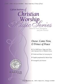 Geonyong Lee: Ososo: Come Now, O Prince of Peace