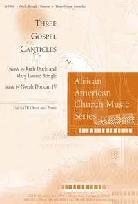 Norah IV Duncan: Three Gospel Canticles