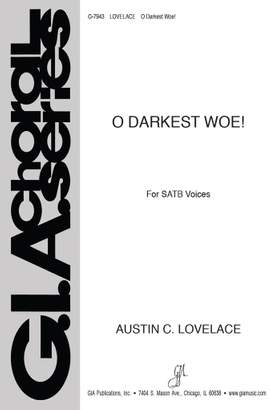 Austin C. Lovelace: O Darkest Woe