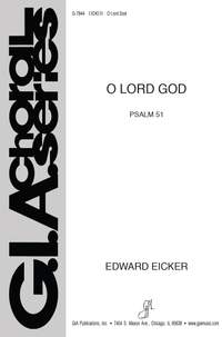 Edward J. Eicker: O Lord God