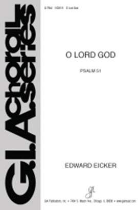 Edward J. Eicker: O Lord God - instrument part