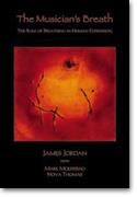 James Jordan_Mark Moliterno: The Musician's Breath
