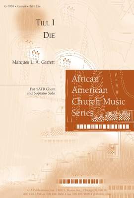 Marques L. A. Garrett: Till I Die