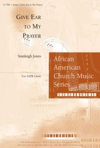 Stan Jones: Give Ear to My Prayer