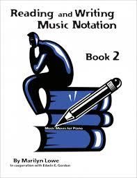 Marilyn Lowe: Music Moves for Piano: Reading and Writing, Book 2