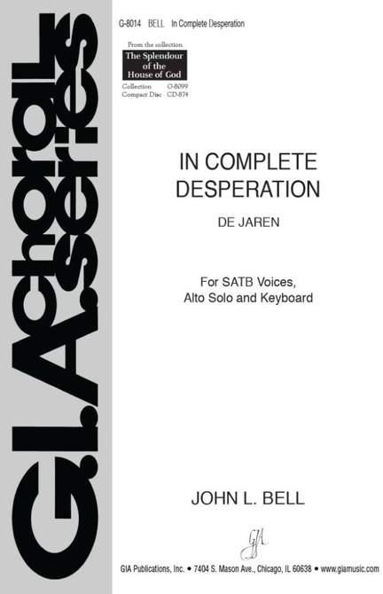 John L. Bell: In Complete Desperation