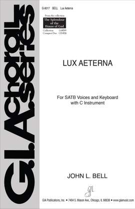 John L. Bell: Lux Aeterna