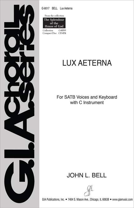 John L. Bell: Lux Aeterna