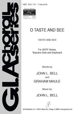 John L. Bell: O Taste and See