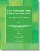 Music Assessment across Cultures and Continents