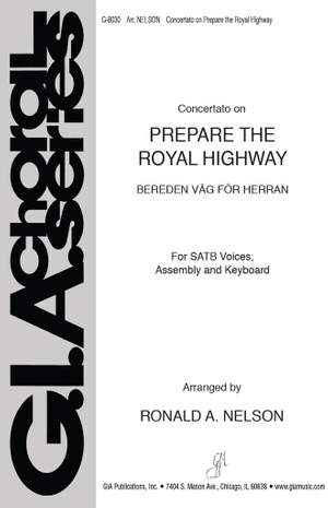Ronald A. Nelson: Prepare the Royal Highway