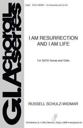 Russell Schulz-Widmar: I Am Resurrection and I Am Life