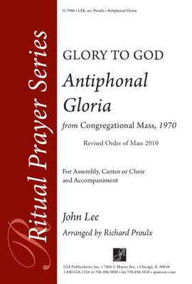 John Lee: Antiphonal Gloria from Congregational Mass