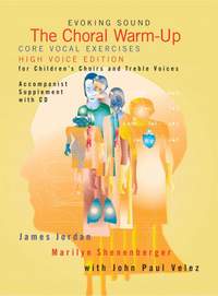 James Jordan_Marilyn Shenenberger: The Choral Warm-Up Core Vocal for Children's Choir