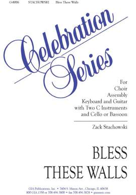 Zack Stachowski: Bless These Walls