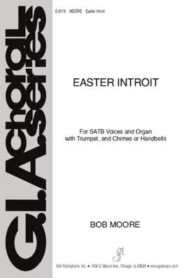 Bob Moore: Easter Introit - instrument parts