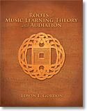 Edwin E. Gordon: Roots of Music Learning Theory and Audiation