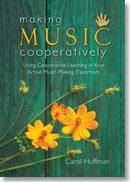 Carol Huffman: Making Music Cooperatively
