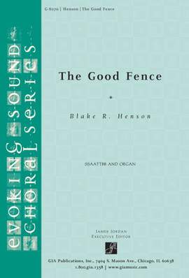Blake R. Henson: The Good Fence