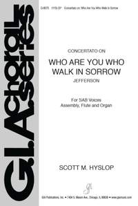 Scott Hyslop: Who Are You Who Walk In Sorrow
