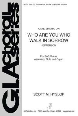 Scott Hyslop: Who Are You Who Walk In Sorrow