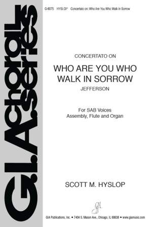 Scott Hyslop: Who Are You Who Walk In Sorrow