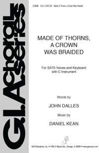 Daniel Kean: Made of Thorns, a Crown Was Braided