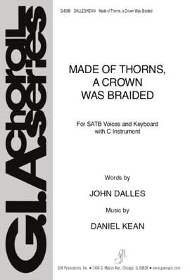 Daniel Kean: Made of Thorns, a Crown Was Braided -