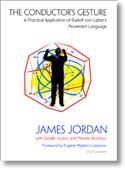 James Jordan: The Conductor's Gesture