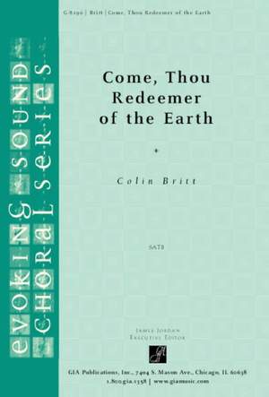 Colin Britt: Come, Thou Redeemer of the Earth