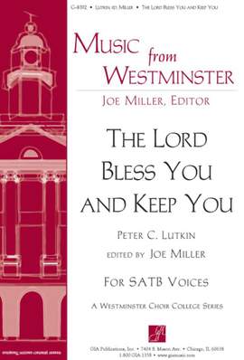 Peter C. Lutkin: The Lord Bless You and Keep You