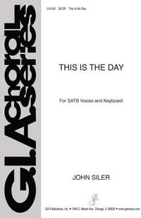 John Siler: This Is the Day