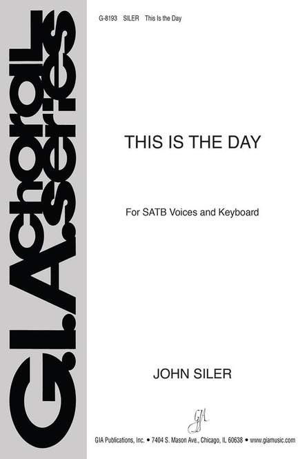 John Siler: This Is the Day