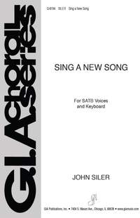 John Siler: Sing a New Song