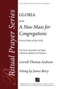 Carroll Thomas Andrews: Gloria from A New Mass for Congregations