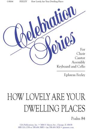 Ephrem Feeley: How Lovely Are Your Dwelling Places