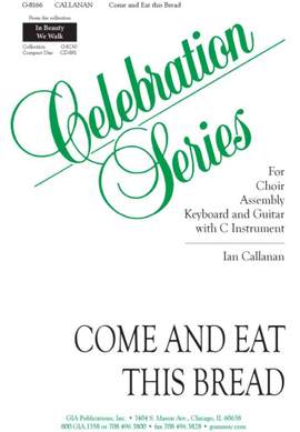 Ian Callanan: Come and Eat This Bread