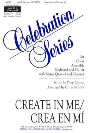 Tony Alonso: Create in Me