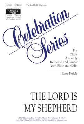 Gary A. Daigle: The Lord Is My Shepherd