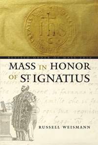 Russell J. Weismann: Mass in Honor of Saint Ignatius - Assembly