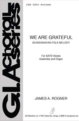James A. Rogner: We Are Grateful