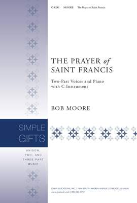 Bob Moore: The Prayer of Saint Francis