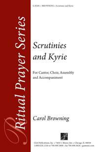 Carol Browning: Scrutinies and Kyrie