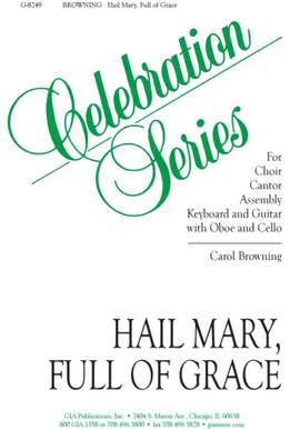 Carol Browning: Hail Mary, Full of Grace